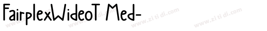 FairplexWideoT Med字体转换 FairplexWideoT Med字体转换